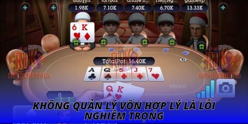 Không quản lý vốn hợp lý là lỗi nghiêm trọng