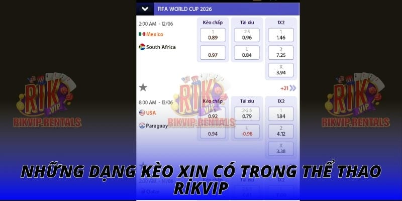 Những dạng kèo xịn có trong thể thao RIKVIP