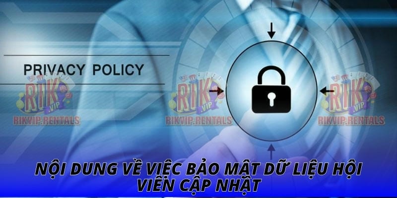 Nội dung về việc bảo mật dữ liệu hội viên cập nhật