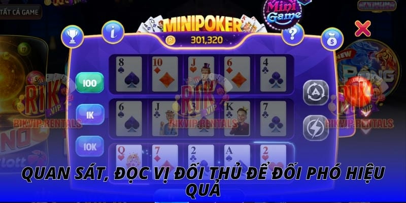 Quan sát, đọc vị đối thủ để đối phó hiệu quả