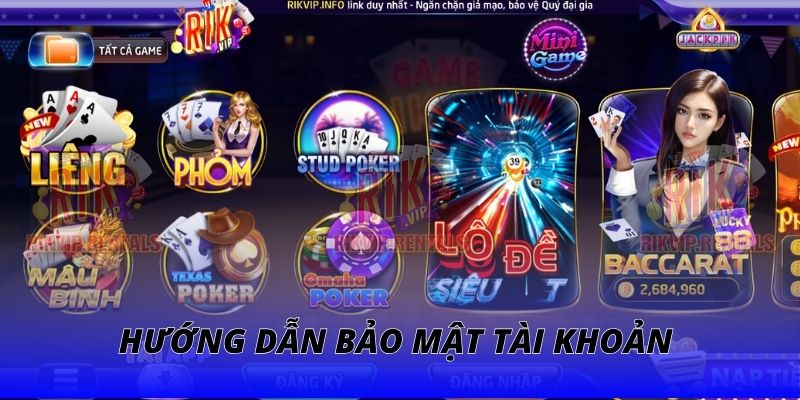 Hướng dẫn bảo mật tài khoản đơn giản