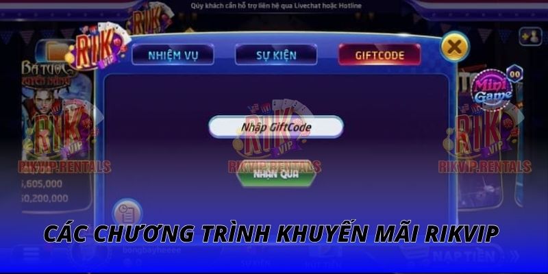 Các chương trình khuyến mãi RIKVIP cực hot