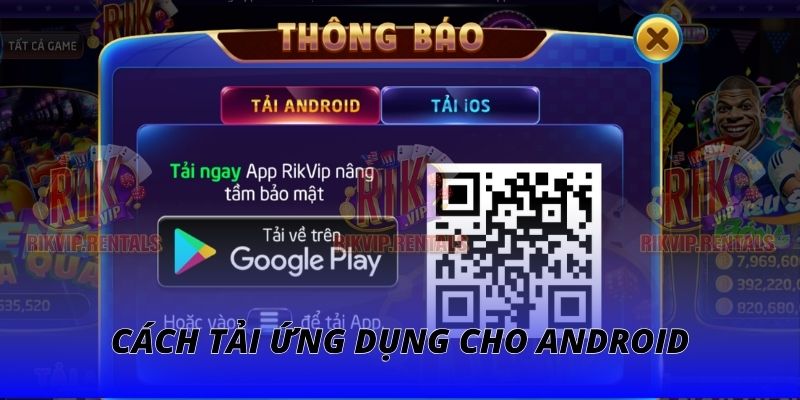 Cách tải ứng dụng cho Android